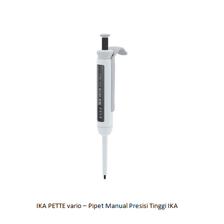 IKA PETTE vario mikropipet – Pipet Manual Presisi Tinggi IKA