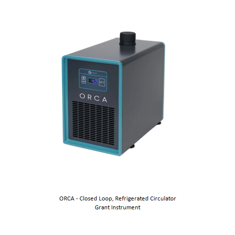 ORCA - Closed Loop, Refrigerated Circulator Grant Instrument